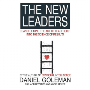 The New Leaders by Daniel Goleman - Top 5 CEO books for every leader
