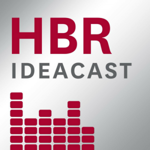 Thumbnail for a podcast for leaders - HBR Ideacast (Harvard Business Review)