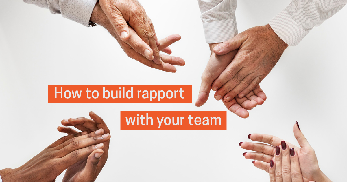 How To Build Rapport With Colleagues